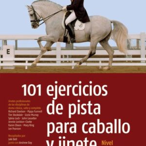 101 Ejercicios de pista para caballo y jinete